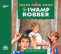 The Swamp Robber: Volume 1