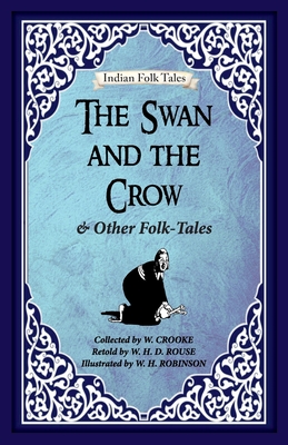 The Swan and The Crow and Other Folk-tales - Crooke, W