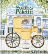 The Swan's Palette - Forward Arts Foundation, and Favorite Recipes Press (Producer)