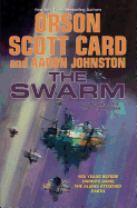 The Swarm: The Second Formic War (Volume 1)