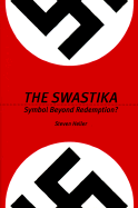 The Swastika: Symbol Beyond Redemption?