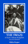 The Swazi : a South African Kingdom.