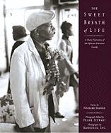 The Sweet Breath of Life: A Poetic Narrative of the African-American Family