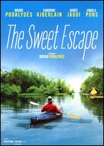 The Sweet Escape - Bruno Podalyds