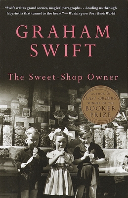 The Sweet-Shop Owner - Swift, Graham