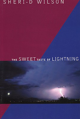 The Sweet Taste of Lightning - Wilson, Sheri-D