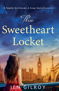 The Sweetheart Locket: A gripping and emotional WW2 page turner