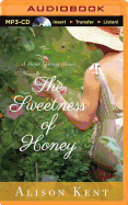 The Sweetness of Honey