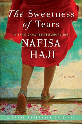 The Sweetness of Tears - Haji, Nafisa