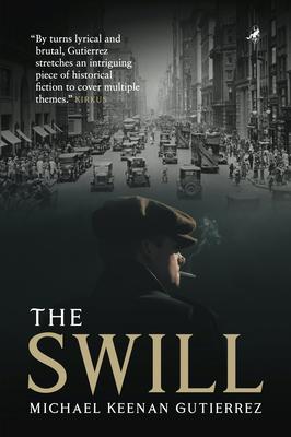 The Swill - Gutierrez, Michael Keenan