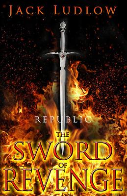 The Sword of Revenge - Ludlow, Jack