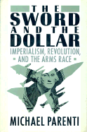 The Sword & the Dollar