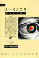 The Sykaos Papers: Being an Account of the Voyages of the Poet Oi Paz to the System of Strim in the Seventeenth Galaxy