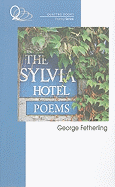 The Sylvia Hotel Poems