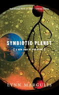 The Symbiotic Planet: A New Look at Evolution