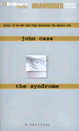 The Syndrome - Case, John, and Hill, Dick (Read by)