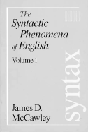 The Syntactic Phenomena of English, Volume 1