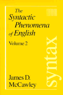 The Syntactic Phenomena of English, Volume 2