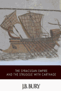 The Syracusan Empire and the Struggle with Carthage
