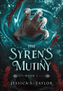 The Syren's Mutiny (Hardcover)