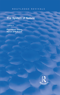 The System of Nature: Volume 2 - Thiery, Paul Henri