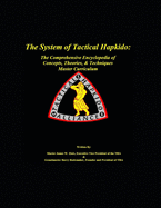The System of Tactical Hapkido The Comprehensive Encyclopedia of Concepts, Theories & Techniques: Master Curriculum