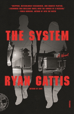 The System - Gattis, Ryan