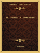 The Tabernacle In The Wilderness