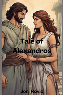 The Tale of Alexandros