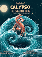 The Tale Of Calypso, The Creative Crab: Cancer - The Zodiac Tales