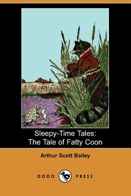 The Tale of Fatty Coon - Bailey, Arthur Scott