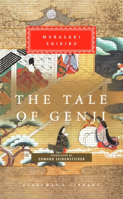 The Tale of Genji: Introduction by Edward G. Seidensticker - Murasaki Shikibu, and Seidensticker, Edward G (Introduction by)