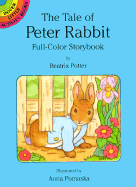 The Tale of Peter Rabbit: Full-Color Storybook