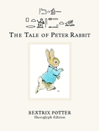 The Tale of Peter Rabbit: Hieroglyph Edition