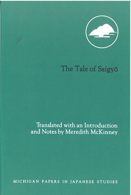 The Tale of Saigyo: Volume 25 - McKinney, Meredith