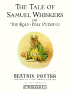 The Tale of Samuel Whiskers or the Roly-Poly Pudding