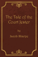 The Tale of the Court Jester