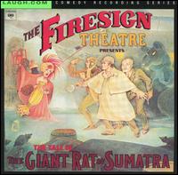 The Tale of the Giant Rat of Sumatra - Firesign Theatre
