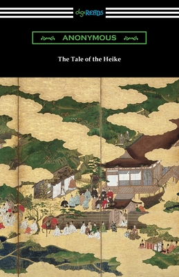 The Tale of the Heike - Anonymous, and Sadler, A L (Translated by)