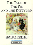 The Tale of the Pie and the Patty-Pan - Potter, Beatrix