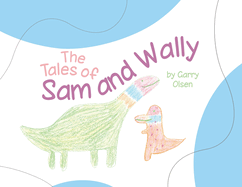 The Tales of Sam and Wally