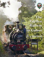 The Talyllyn Railway in Colour