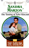 The Taming of Tyler Kincaid - Marton, Sandra
