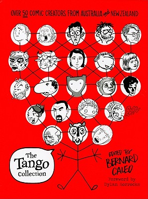 The Tango Collection - Caleo, Bernard (Editor), and Horrocks, Dylan (Foreword by)