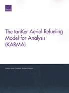 The tanKer Aerial Refueling Model for Analysis (KARMA)