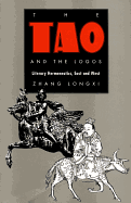 The Tao and the Logos: Literary Hermeneutics, East and West