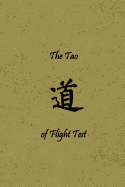 The Tao of Flight Test: Principles to Live by