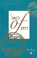 The Tao of Zen