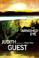 The Tarnished Eye: A Novel of Suspense - Guest, Judith