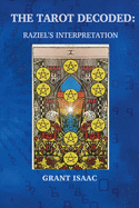 The Tarot Decoded: Raziel's Interpretation